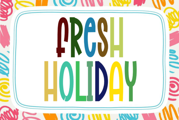Fresh Holiday: A Typeface for Unforgettable First Impressions