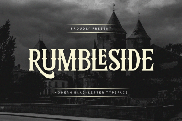 Rumbleside: A Blackletter Font for Modern Impact