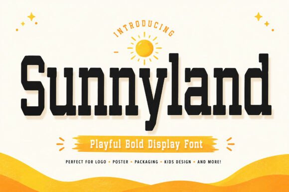 Sunnyland: Your Go-To Font for Playful, Bold Designs